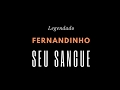 Seu Sangue  - Fernandinho (Letra).