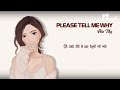 BÀI HÁT HUYỀN THOẠI | Please Tell Me Why - Bảo Thy X Vương Khang | LYRIC VIDEO