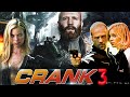 Crank 3 (2024) Movie | Jason Statham, Amy Smart, Clifton Collins Jr. | Review And Facts
