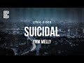 YNW Melly - Suicidal | Lyrics