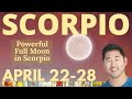 Scorpio - FULL MOON IN YOUR SIGN LEADS TO ABSOLUTE ABUNDANCE ❤️🌠 APRIL 22-28 Tarot Horoscope ♏️
