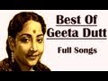 Best Of Geeta Dutt |  Ae Dil Mujhe Bata De | Babuji Dheere Chalna | Tadbeer Se Bigdi Huyi Taqdeer