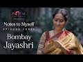 Notes to Myself l Episode 3 l Season 1 l Bombay Jayashri l MOPA