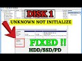 Disk 1 unknown not initialized FIX