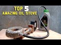 After a long time came up with this knowledge, Top 5 Amazing waste oil stove