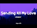 Linear - Sending All My Love (Lyrics)