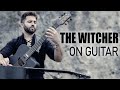 THE WITCHER ON ACOUSTIC GUITAR (Toss A Coin To Your Witcher) - Luca Stricagnoli