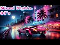 Miami Nights 80's Vibes | Chill Lofi Synthwave Mix to Unwind
