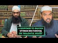 Response to Shaykh Uthman Ibn Farooq on ‘Waḥdatul Wujūd’ @OneMessageFoundation @MuslimSkeptic