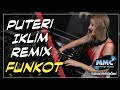 DJ PUTERI - IKLIM MALAYSIA REMIX 2020 [ Funkot ]
