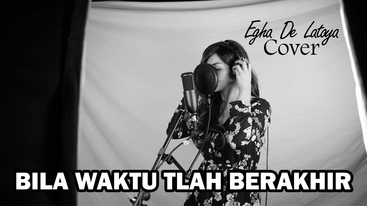 EGHA DE LATOYA - BILA WAKTU TLAH BERAKHIR ( OPICK ) - LIVE ACOUSTIC EGHA DE LATOYA - BILA WAKTU TLAH BERAKHIR ( OPICK ) - LIVE ACOUSTIC