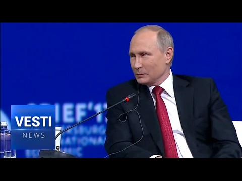 Putin Shocked St. Petersburg Forum Participants with Frankness