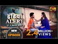 India Alert | New Episode 480 | Devar Aur Bhabhi - देवर और भाभी | Watch On #DangalTVChannel
