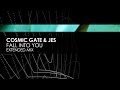 Cosmic Gate & JES - Fall Into You