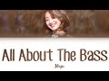 Sixteen Jihyo- 'All About The Bass' Tradução|Legendado| Color Coded Lyrics Eng/Pt-Br|