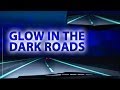 Glow In The Dark Roads
