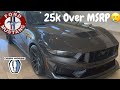 Ford Mustang Dark Horse 25k over MSRP.