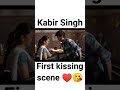 Kabir Singh | Kissing scene ♥️😘 | #shorts #trending #viral