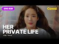 [ENG SUB•FULL] Her Private Life｜Ep.01 #parkminyoung #kimjaeuck