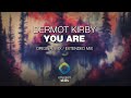 Dermot Kirby - You Are [Emergent Skies]