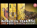 536 AD - Worst Year in History