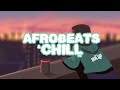 Chill Afrobeats Mix 2022 | 2 Hours | Best of Alte | Afro Soul 2022