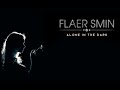 Flaer Smin - Alone In The Dark (enigmatic music for your soul)