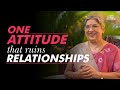 Ways to Improve Attitude Problems in a Relationship | Dr. Hansaji Yogendra