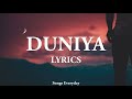 Duniyaa (LYRICS) : Luka Chuppi | Dhvani B | Songs Everyday |