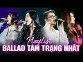 Ballad Buồn Tâm Trạng Nhất 2024 | Vũ., Văn Mai Hương, NT Trung Quân, Myra Trần, Orange Live Quá Hay