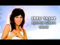 Ebru Yaşar - Aşkımız Buraya Kadar (Official Video)