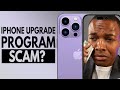 The Truth About The iPhone Upgrade Program