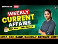 Weekly Current Affairs 2024 | April 2024 Week 1 | Parcham Classes Current Affairs #Parcham