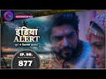India Alert | Samjhauta | Full Episode 877 | Watch Dangal Play for more episode.