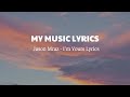 Jason Mraz - I'm Yours Lyrics