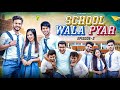 School Wala Pyar || Episode 2 || Elvish Yadav