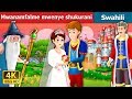 Mwanamfalme mwenye shukurani | The Grateful Prince Story in Swahili | Swahili Fairy Tales