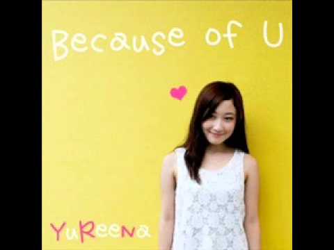 Download YuReeNa - Because of U (Jingle iklan Pixy "Ai Love You") free
