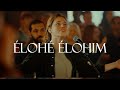 Glorious - Élohé Élohim #louange #louvor #worship