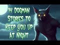 14 Dogman Stories to Keep You Up At Night