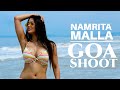 #namrita Malla Goa Shoot 2023 | #beach #beachvibes  #goa