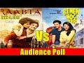 Raabta Vs Behen Hogi Teri Audience Poll June 9 2017 Raabta Vs Behen Hogi Teri Audience Poll June 9 2017