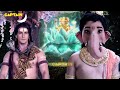 महादेव को विश्वास दिलाने के लिए क्या करेंगे गणेश जी - Jai Ganesh Deva - भाग - 39