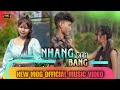 NHANG REH BANG || NEW MOG OFFICIAL MUSIC VIDEO || 2023 || NLC MUSIC 🎵