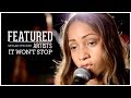 Sevyn Streeter - It Won't Stop ft. Chris Brown (Acoustic Cover by Skylar Stecker | Featured Artists)