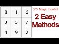 3 by 3 Magic Squad | 3x3 Magic Square | Two Easy methods on 3x3 Magic Square | Magic Square 3*3