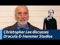 Christopher Lee discusses Dracula and Hammer Studios...