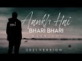 Aankh Hai Bhari Bhari (Reprise) - JalRaj | Kumar Sanu | Latest Hindi Sad Song 2021