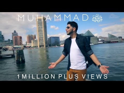 Ahmad Hussain - Muhammad (P.B.U.H) Official Nasheed Video