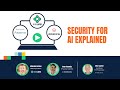Security for AI Explained webinar